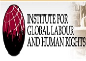 INSTITUTE GLOBAL LABOUR RIGHTS